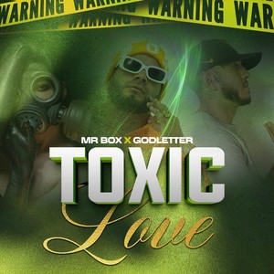 Toxic Love (Explicit)