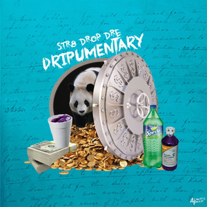 Dripumentary (Explicit)