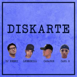 Diskarte(feat. Carl G, Lhenzkill & Ca$ador)