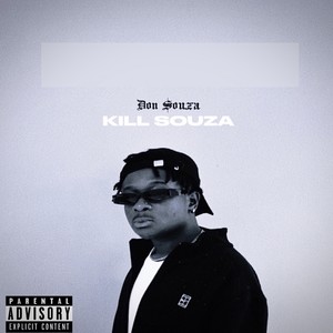 Kill Souza (Explicit)