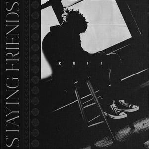 Staying Friends (Explicit)