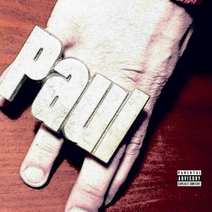 P? True Paulywood Stories (Explicit)