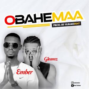 Obahemaa (feat. Gleamz Beat) [Explicit]