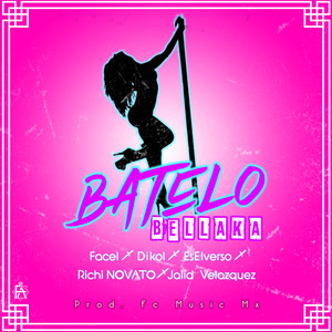 Batelo Bellaka (Explicit)