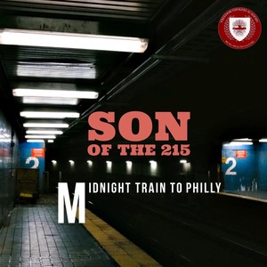 Midnight Train To Philly (Explicit)