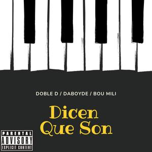 Dicen Que Son (Explicit)