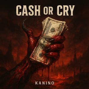 Ca$h or Cry (Explicit)