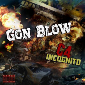 Gon Blow (Explicit)