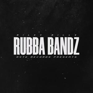 RUBBA BANDZ (Explicit)