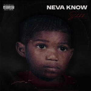 NEVA KNOW (Explicit)