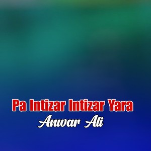 Pa Intizar Intizar Yara