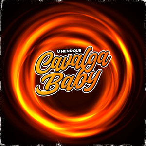 Cavalga Baby (Explicit)