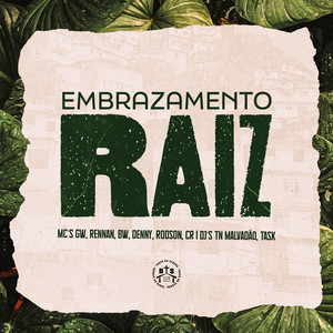 MTG - Embrazamento Raiz (Explicit)