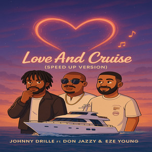 Love And Cruise (Speed Up Version)