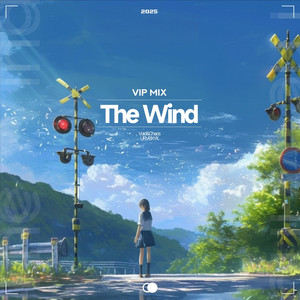 The Wind (VIP Mix)