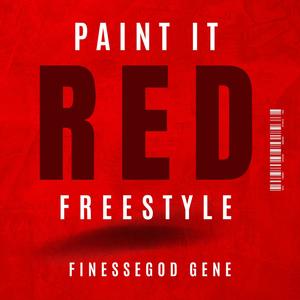 Paint It Red Freestyle (Explicit)