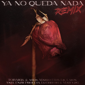 Ya No Queda Nada (Remix)