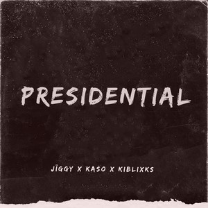 Presidential (Explicit)
