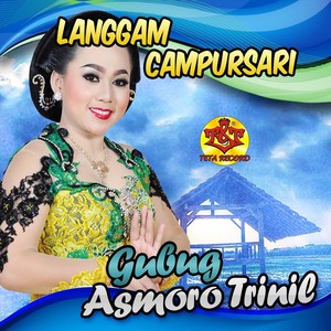 Langgam Campursari Gubug Asmoro Trinil