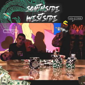Southside Westside (Explicit)