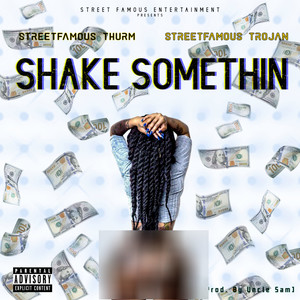 Shake Somethin (Explicit)