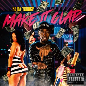 Make It Clap (Explicit)