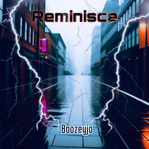 Reminisce (feat. JayJay3x) [Explicit]