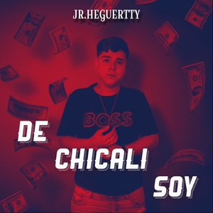 De Chicali Soy (Explicit)