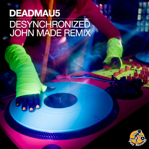 Desynchronized (John Made Remix)