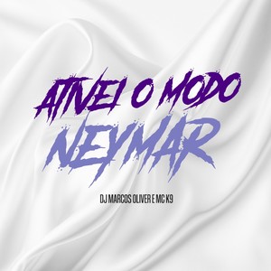 Ativei Modo Neymar (Explicit)