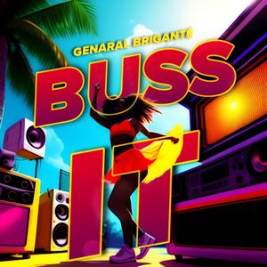 BUSS IT (feat. DeSiz & Unknxwn) [Explicit]