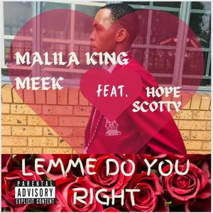 LEMME DO YOU RIGHT (feat. HOPE SCOTTY) [Explicit]