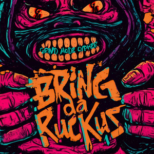 Grind Mode Cypher Bring da Ruckus 1 (Explicit)