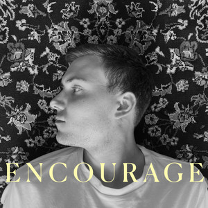 Encourage