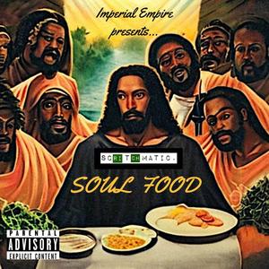 Soul Food (Explicit)