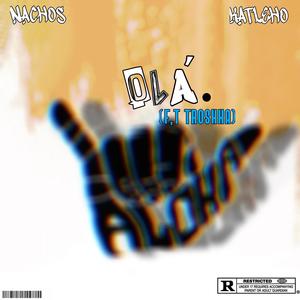 Olà (feat. Troshka & Katleho) (Explicit)