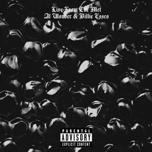 LIVE FROM THE MET (feat. Billie Essco) [Explicit]