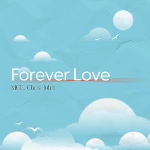 Forever Love (feat. Chris John)