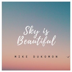 Sky Is Beautiful (Original Mix)