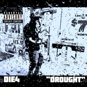 Drought (Explicit)