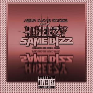 Same Bizz(feat. HiBeezy) (Explicit)