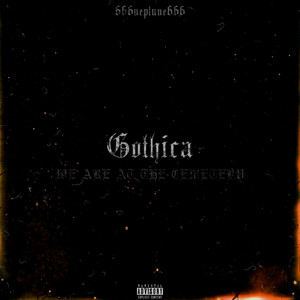 Gothica (We Are At The Cemetery) EP