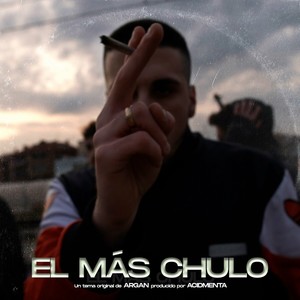 El más chulo (Explicit)