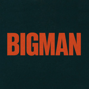 BIG MAN (Explicit)