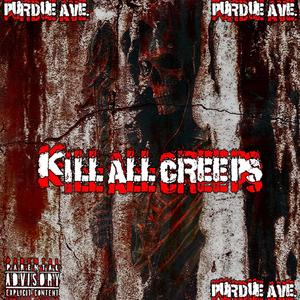 Kill All Creeps (feat. Ghostu, Rin & Tem3nos) (Explicit)