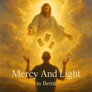 Mercy And Light