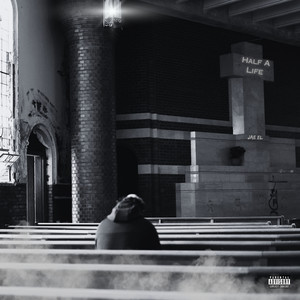 Half A Life (Explicit)