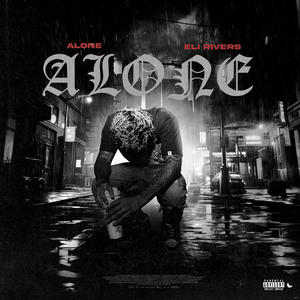 Alone (Explicit)
