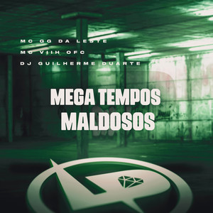 Mega Tempos Maldosos (Explicit)