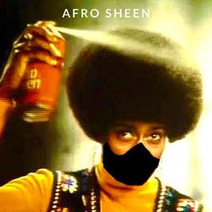 Afro Sheen (Explicit)